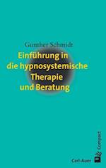 Einführung in die hypnosystemische Therapie und Beratung
