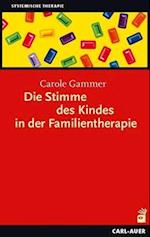 Die Stimme des Kindes in der Familientherapie