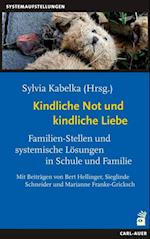 Kindliche Not und kindliche Liebe