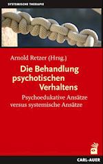 Die Behandlung psychotischen Verhaltens