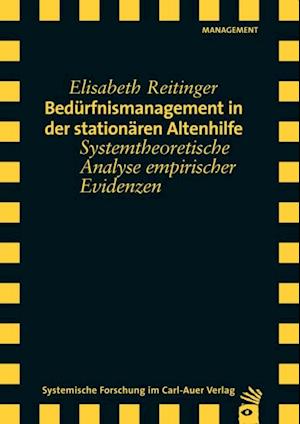 Bedürfnismanagement in der stationären Altenhilfe