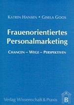 Frauenorientiertes Personalmarketing