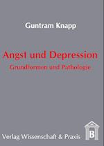 Angst und Depression.