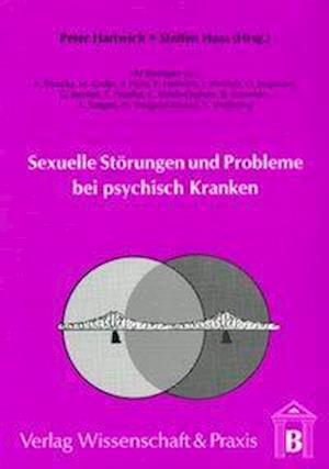 Sexuelle Störungen und Probleme bei psychisch Kranken