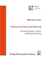 Schulentwicklung und Führung