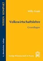 Volkswirtschaftslehre - Grundlagen