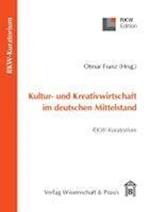 Kultur- und Kreativwirtschaft im deutschen Mittelstand