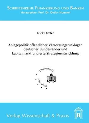 Anlagepolitik öffentlicher Versorgungsrücklagen deutscher Bundesländer und kapitalmarktfundierte Strategieentwicklung