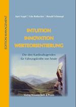 Intuition - Innovation - Werteorientierung