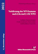 Verkürzung des WP-Examens nach § 8a und § 13b WPO