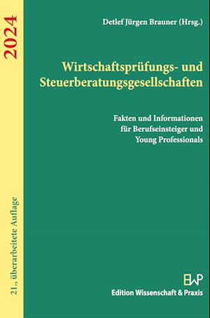 Wirtschaftsprüfungs- und Steuerberatungsgesellschaften 2024.