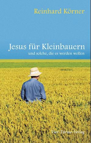 Jesus für Kleinbauern