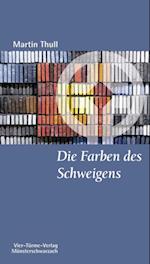 Die Farben des Schweigens