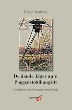 De daude Jäger up'n Poggenstohlhaugsitt