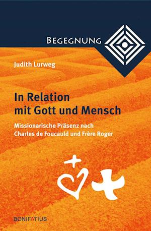 In Relation mit Gott und Mensch