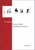 The Art of War: The Wisdom of Sunzi