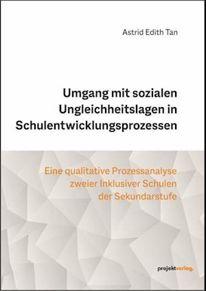 Umgang mit sozialen Ungleichheitslagen in Schulentwicklungsprozessen