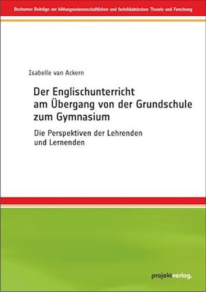 Der Englischunterricht am Übergang von der Grundschule zum Gymnasium