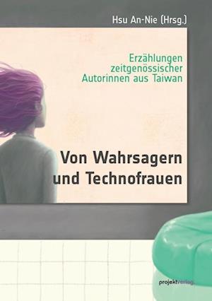 Von Wahrsagern und Technofrauen