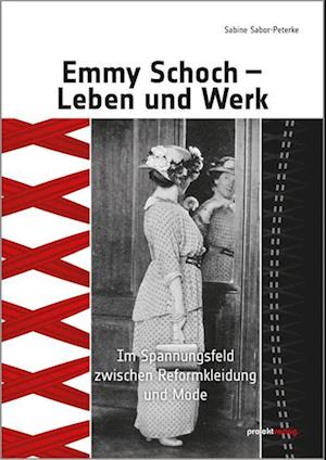 Emmy Schoch - Leben und Werk