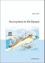 Rowing home to Old Olympia