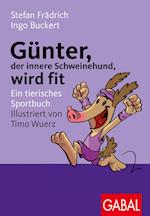 Günter, der innere Schweinehund, wird fit