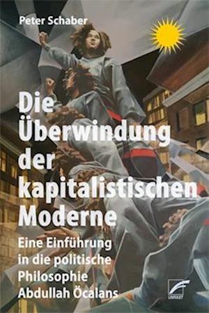 Die Überwindung der kapitalistischen Moderne