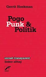 Pogo, Punk und Politik