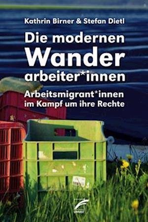 Die modernen Wanderarbeiter*innen