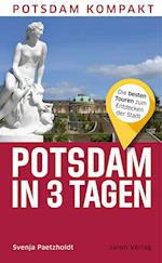 Potsdam in 3 Tagen