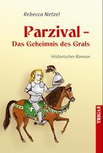 Parzival - Das Geheimnis des Grals