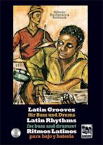 Latin Grooves für Bass und Drums, Latin rhythms for Bass & Drumset, Ritmos Latinos para Bajo y Bateria