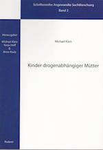 Kinder drogenabhängiger Mütter