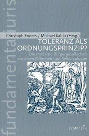 Toleranz als Ordnungsprinzip?