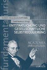 Entstaatlichung und gesellschaftliche Selbstregulierung