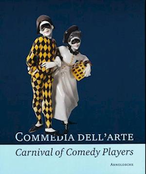 Commedia dell'Arte - Carnival of Comedy Players