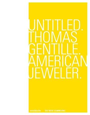 Untitled. Thomas Gentille. American Jewelry