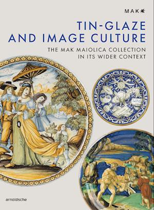 Tin-Glaze and Image Culture