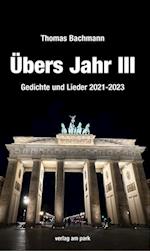 Übers Jahr III