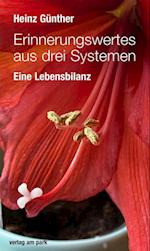 Erinnerungswertes aus drei Systemen