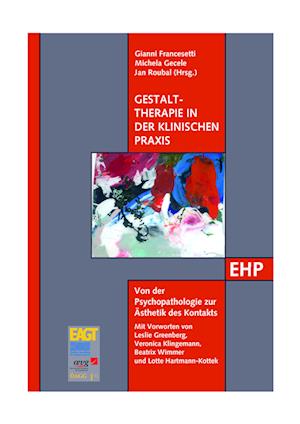 Gestalttherapie in der klinischen Praxis