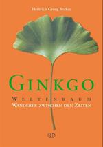 Ginkgo - Weltenbaum