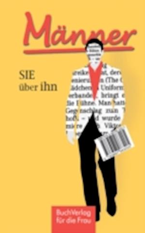 Männer - Sie über ihn