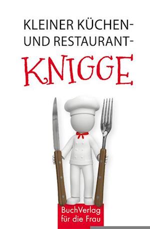 Kleiner Küchen- und Restaurantknigge