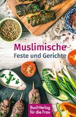 Muslimische Feste und Gerichte