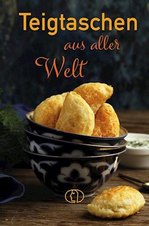 Teigtaschen aus aller Welt