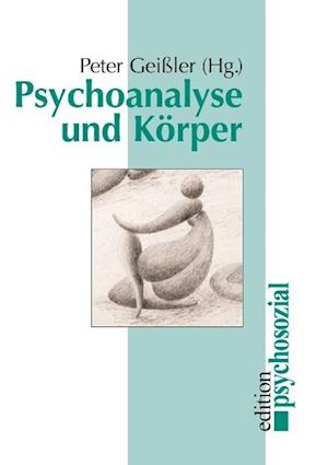 Psychoanalyse Und Körper