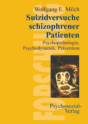 Milch, W: Suizidversuche schizophrener Patienten