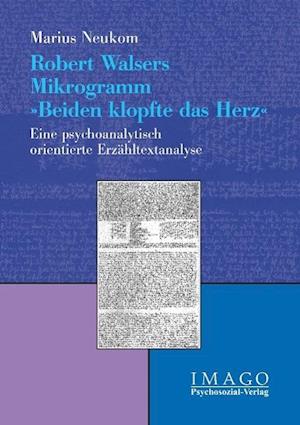 Robert Walsers Mikrogramm Beiden Klopfte Das Herz