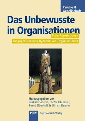 Das Unbewusste in Organisationen